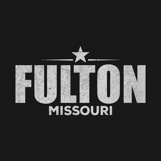 Fulton Missouri by LocationTees