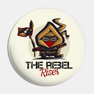 Rebel Rises Pin