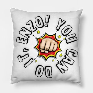 you can do it, Enzo Pillow