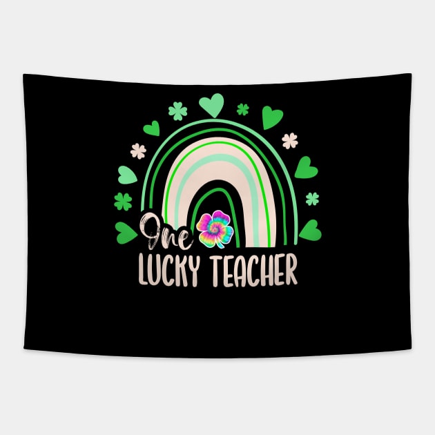 Tie Dye Rainbow Happy St Patricks Day One Lucky Teacher Shamrock Tapestry by wonderws