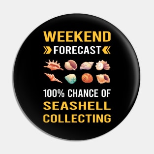 Weekend Forecast Seashell Collecting Seashells Sea Shell Shells Shelling Pin