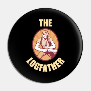 The Logfather (Light) - Logger Pin