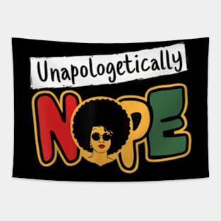 Unapologetically Nope Tapestry