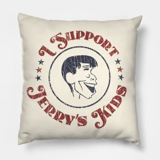 I Support Jerry’s Kids 1966 Pillow