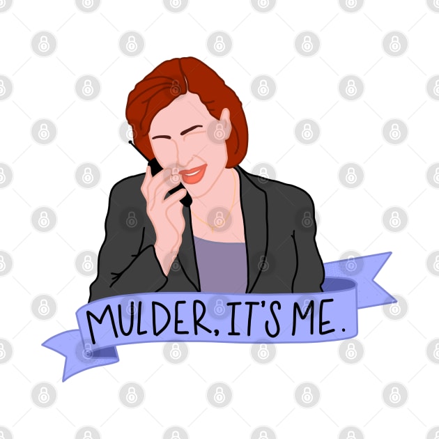 Mulder, It’s Me - X-Files Scully Color by HeyHeyHeatherK