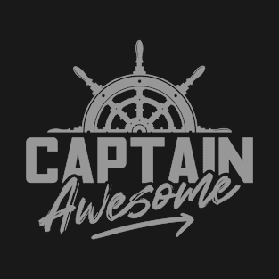 Captain Awesome Boat Ship Sailing T-Shirt