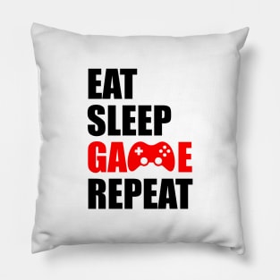 eat sleep game repeat Pillow