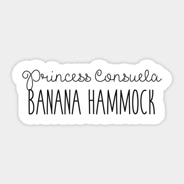 Download Friends Princess Consuela Banana Hammock Princess Consuela Banana Hammock Adesivo Teepublic It