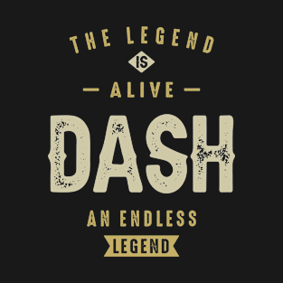 Legend Dash Funny Personalized Name T-Shirt