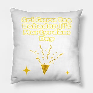 Indian Festivals - Sri Guru Teg Bahadurji's Martyrdom Day Pillow