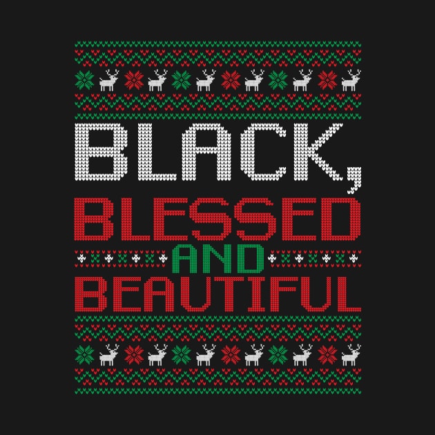 African American Ugly Christmas Sweater, Black Blessed and Beautiful by mcoshop