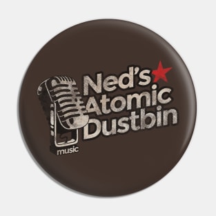 Ned’s Atomic Dustbin Vintage Pin