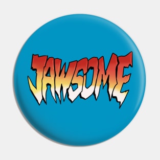 Jawsome! Pin