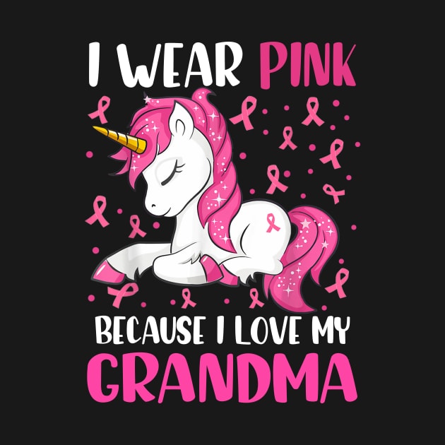 Unicorn Pink Ribbon Men I Wear Pink Because I Love My Grandma Breast Cancer by everetto