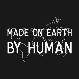 Made By Human T-Shirt