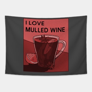 I Love Mulled Wine Tapestry