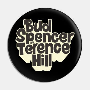 Bud Spencer and Terence Hill - Legends of Italian Cinema Pin