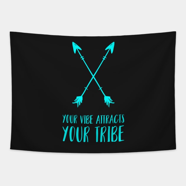 Your Vibe Attracts Your Tribe Tapestry by morganlilith