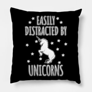 Easily Distracted By Unicorns Pillow