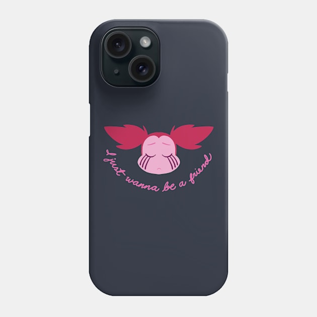 I just wanna be a friend Phone Case by NeuroticallyChris