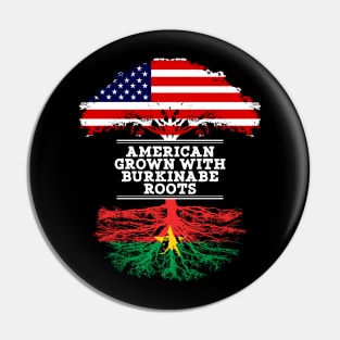 American Grown With Burkinabe Roots - Gift for Burkinabe From Burkina Faso Pin