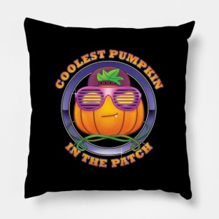 Coolest Pumpkin in the Patch ( Coolest Pumpkin EVER ) Pillow