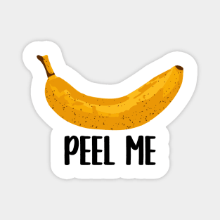 Peel Me Banana For Scale Magnet