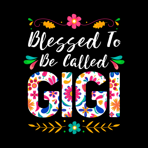 Proud Gigi, Blessed To Be Called Gigi by Albatross