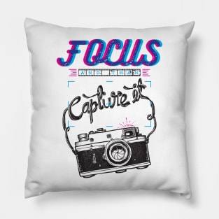 Focus and than capture it Pillow