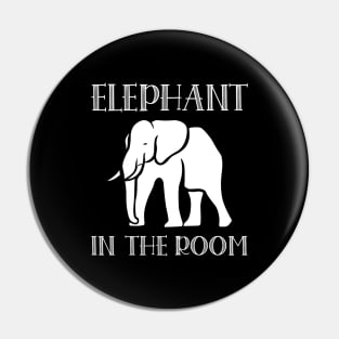 Elephant in the Room Pin