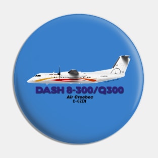 DeHavilland Canada Dash 8-300/Q300 - Air Creebec Pin