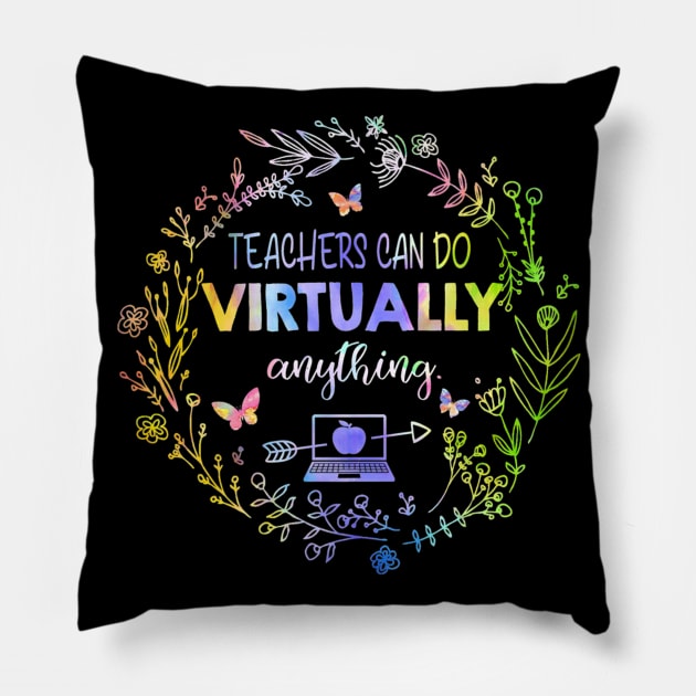 Teachers Can Do Virtually Anything  Virtual Teacher Pillow by FONSbually