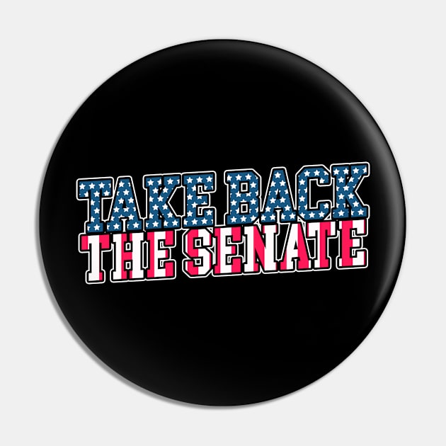 Take Back The Senate Democrats Pin by thingsandthings