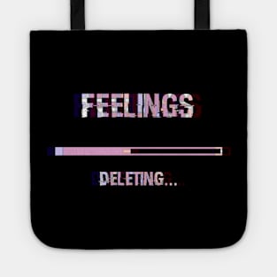 Deleting Feelings Tote