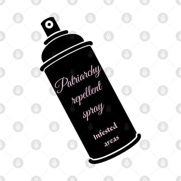 Patriarchy repellent spray by punderful_day