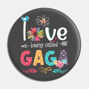 Love Being Called Gaga Pin