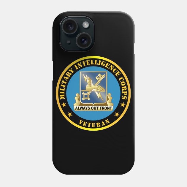 Military Intelligence Corps Veteran Phone Case by twix123844