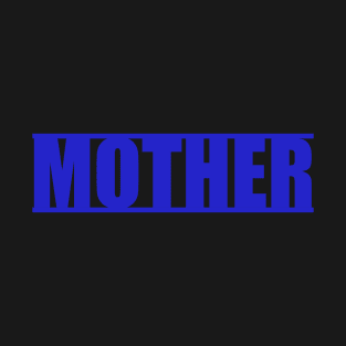 Thin Blue Line Mother T-Shirt