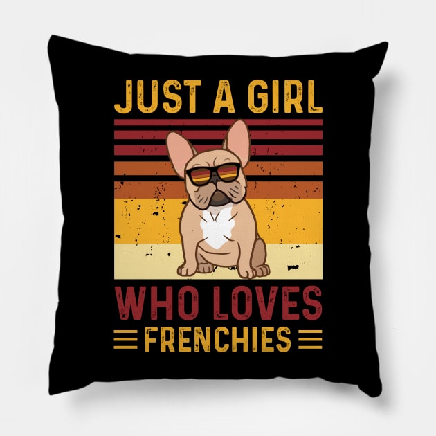 Just A Girl Who Loves FrenchiesT shirt For Women T-Shirt Pillow by Xamgi