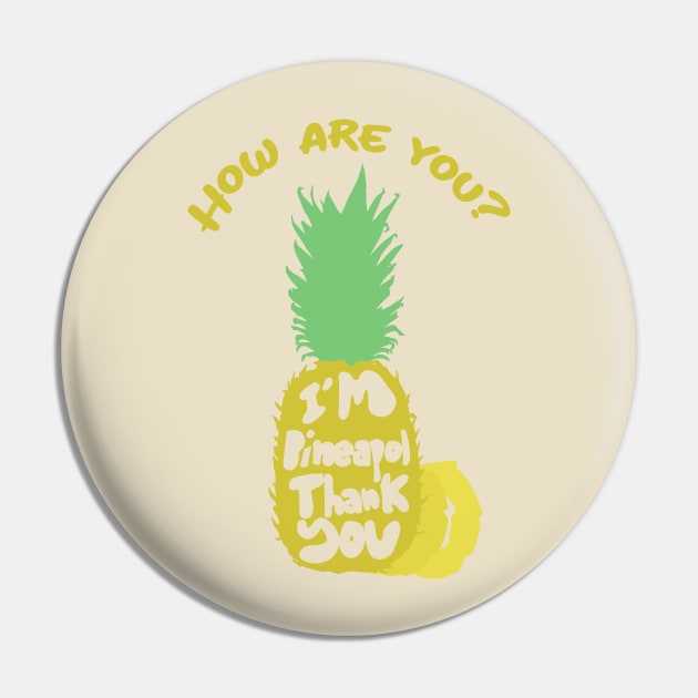 Funny Cool Summer Pineapple Tropical Design Pin by CreamPie