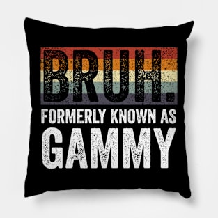 Bruh Formerly Known as Gammy Vintage Pillow