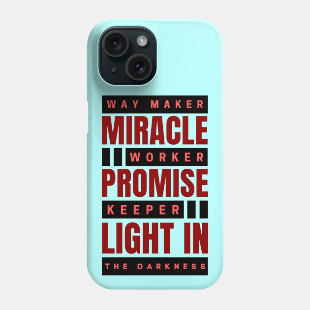 Way maker miracle worker promise keeper | Christian Phone Case by All Things Gospel