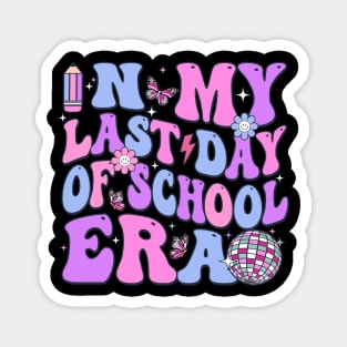 In My Last Day Of School Era Groovy Teacher Student Kids Magnet