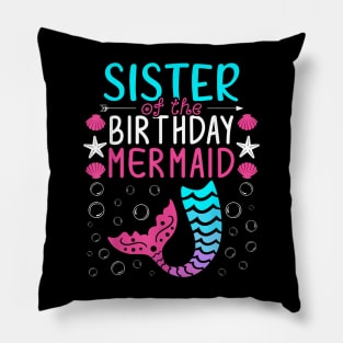 Family Matching Sister Of The Birthday Mermaid Pillow