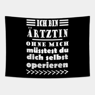 Ärztin Arzt Dokter Praxis Team Spruch Frau Tapestry