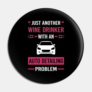 Wine Drinker Auto Detailing Car Detail Detailer Pin