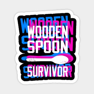 Wooden Spoon Survivor Magnet