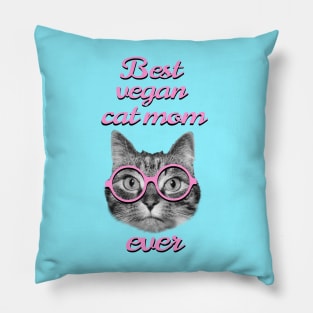 Best vegan cat mom ever Pillow