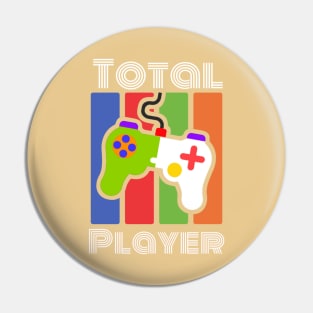 Total Player, Gaming Design Pin