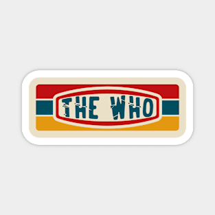 the who Magnet